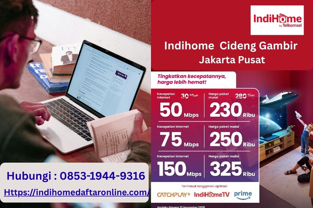Indihome Cideng Gambir Jakarta Selatan