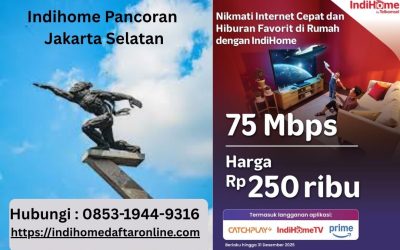 Indihome Pancoran Jakarta Selatan