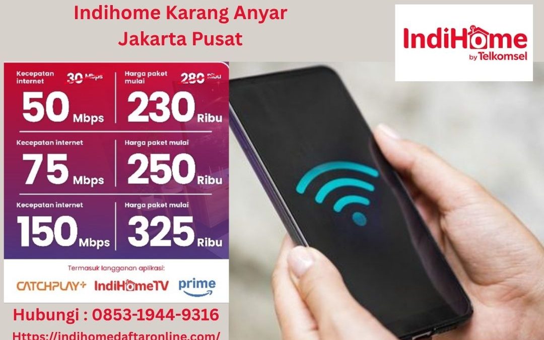 Indihome Karang Anyar Jakarta Pusat