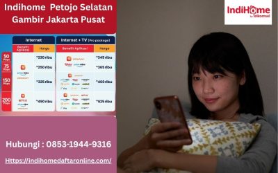 Indihome Petojo Selatan Gambir Jakarta Pusat